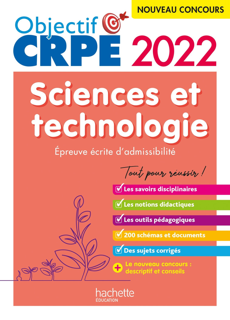 Objectif CRPE 2022 - Sciences et technologie  - épreuve écrite d'admissibilité - Soria Hamdani-Bennour, Yvonne Orsini, Philippe Savina - HACHETTE EDUC