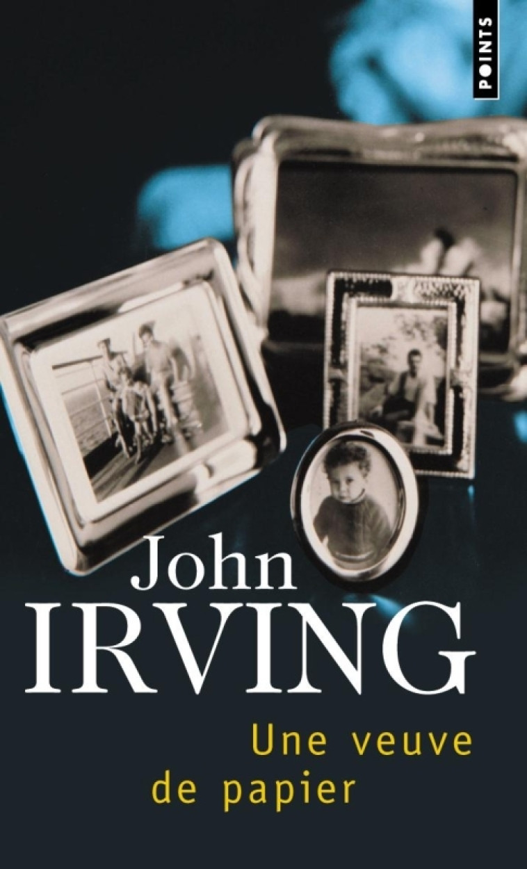 Une veuve de papier - John IRVING - POINTS