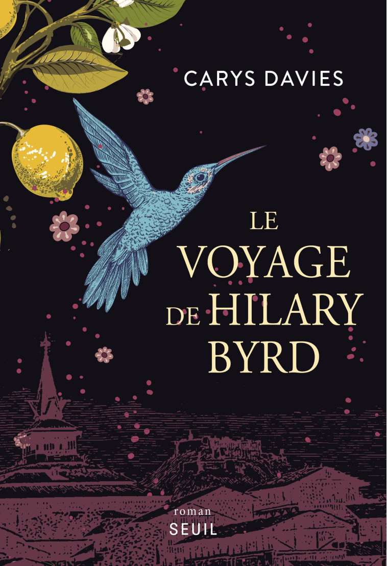 Le Voyage de Hilary Byrd - Carys Davies - SEUIL