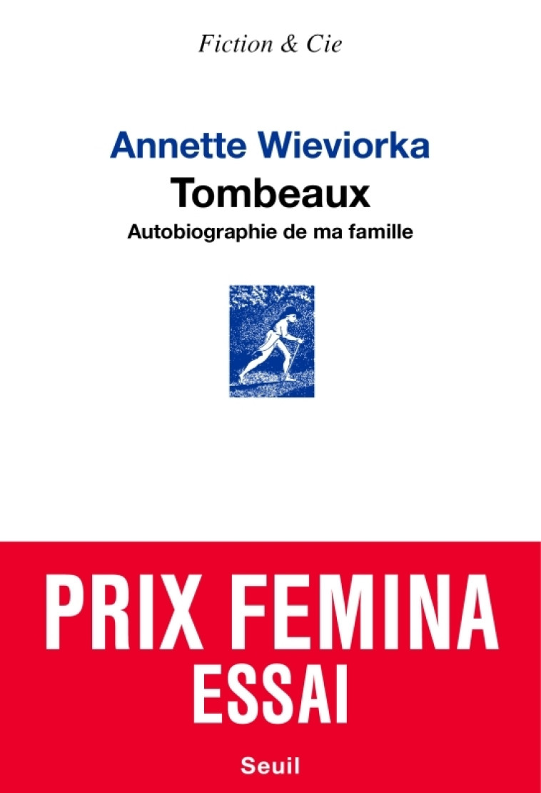 Tombeaux - Annette Wieviorka, Annette Wieviorka - SEUIL