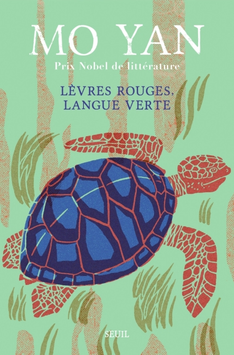 Lèvres rouges, Langue verte - MO YAN MO YAN,  Mo yan - SEUIL