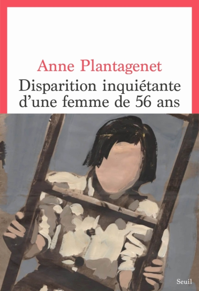 Disparition inquiétante d une femme de 56 ans - Anne Plantagenet, Anne Plantagenet - SEUIL