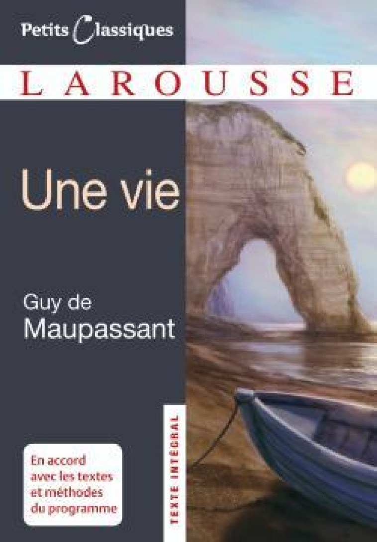 UNE VIE - Guy Maupassant - LAROUSSE