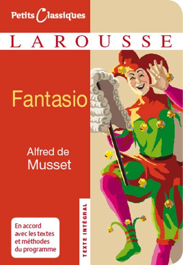 FANTASIO - Alfred Musset - LAROUSSE