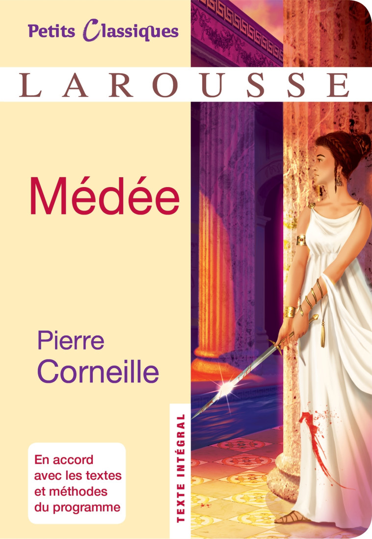 MEDEE - Pierre Corneille - LAROUSSE