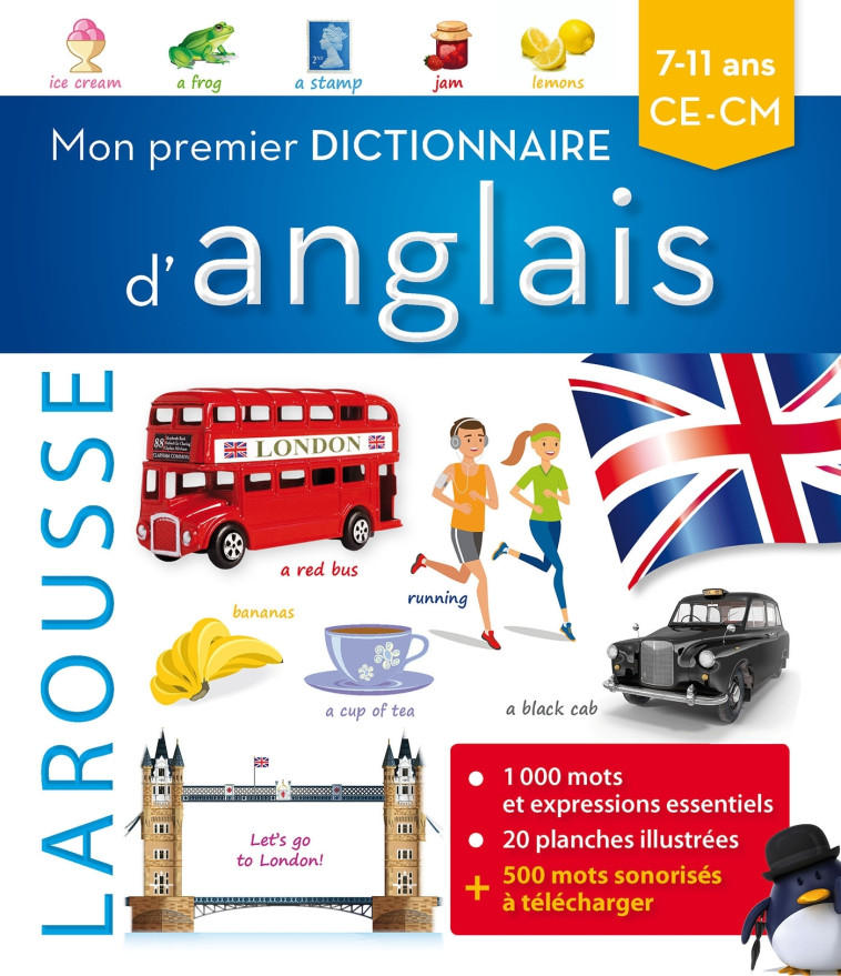 MON PREMIER DICTIONNAIRE D-ANGLAIS LAROUSSE -   - LAROUSSE