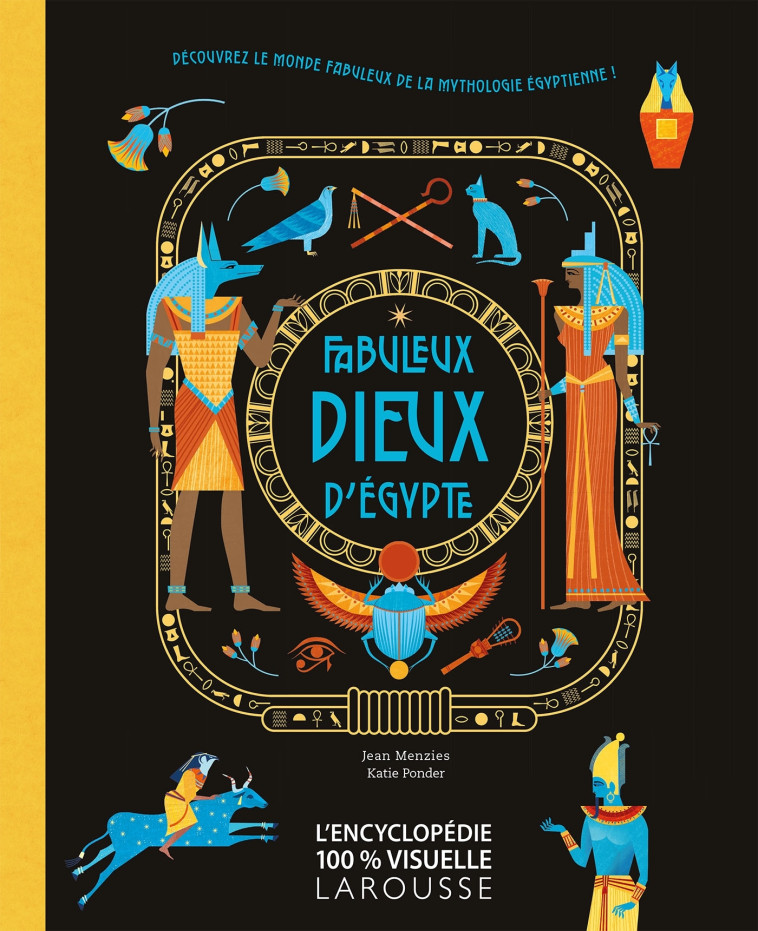 FABULEUX DIEUX D-EGYPTE -  Collectif - LAROUSSE