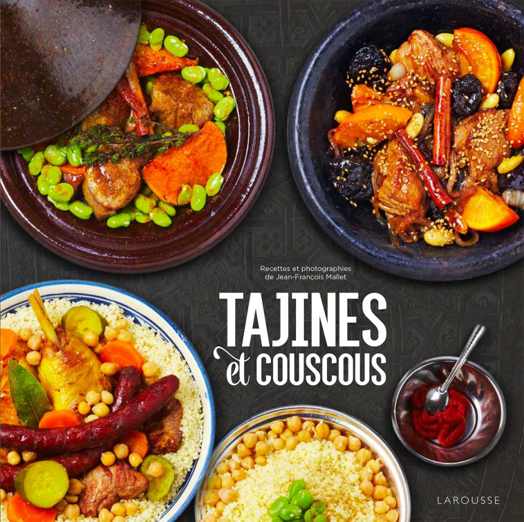 TAJINES ET COUSCOUS - Jean-François Mallet - LAROUSSE