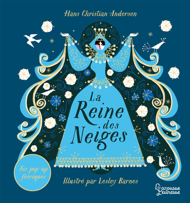 LA REINE DES NEIGES - Lesley Barnes - LAROUSSE