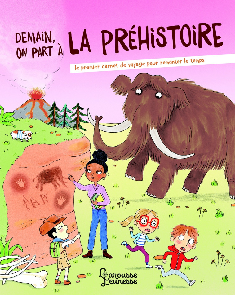 DEMAIN ON PART A... LA PREHISTOIRE - Candela Ferrandez - LAROUSSE