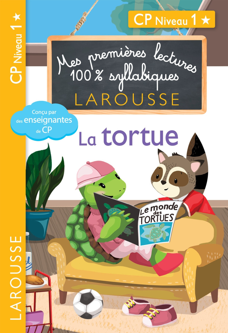 MES PREMIERES LECTURES 100 % SYLLABIQUES NIVEAU 1 - LA TORTUE - Cécilia Stenmark - LAROUSSE