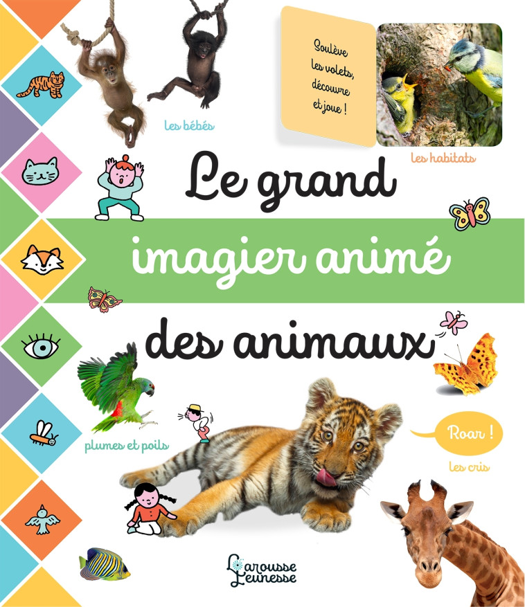 LE GRAND IMAGIER ANIME DES ANIMAUX -  Cogumelo Club - LAROUSSE