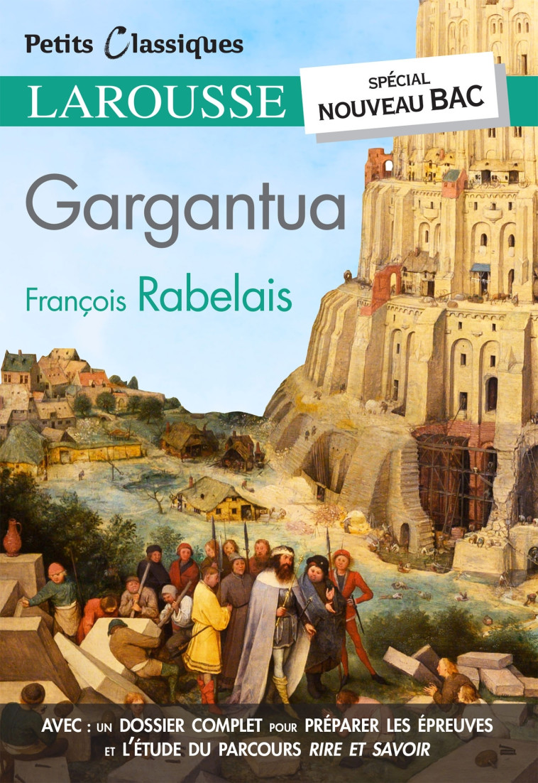 GARGANTUA - NOUVEAU BAC - François Rabelais - LAROUSSE