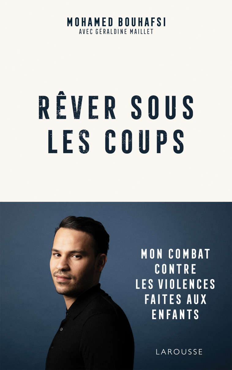 REVER SOUS LES COUPS - Mohamed Bouhafsi - LAROUSSE