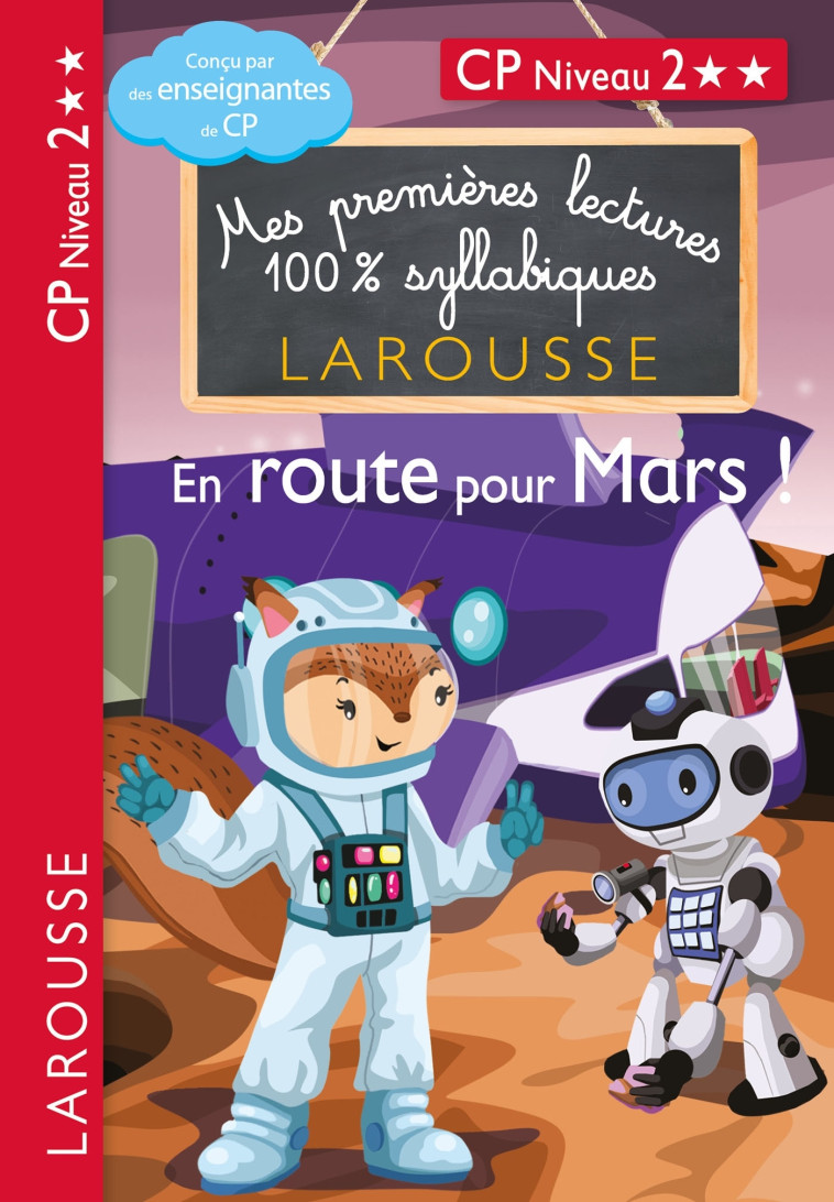 PREMIERES LECTURES SYLLABIQUES - EN ROUTE POUR MARS (NIVEAU 2) - Cécilia Stenmark - LAROUSSE