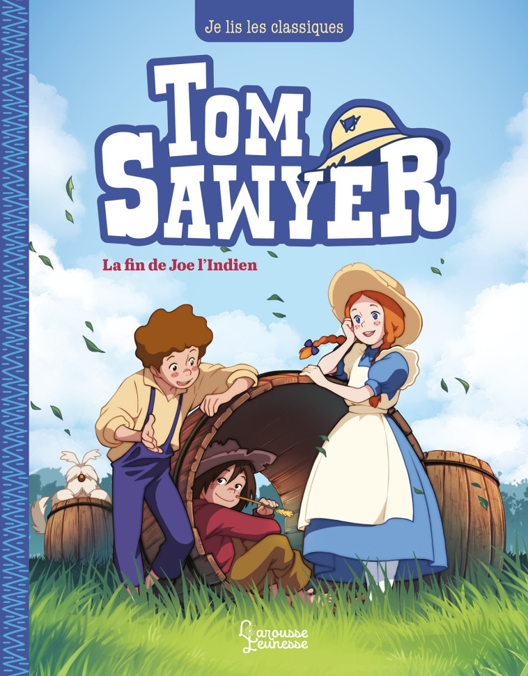 TOM SAWYER T3, JOE L-INDIEN - JE LIS LES CLASSIQUES - Mark Twain - LAROUSSE