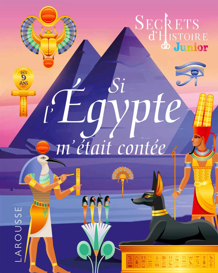 SECRETS D-HISTOIRE - SI L-EGYPTE M-ETAIT CONTEE - Laurent Avezou - LAROUSSE