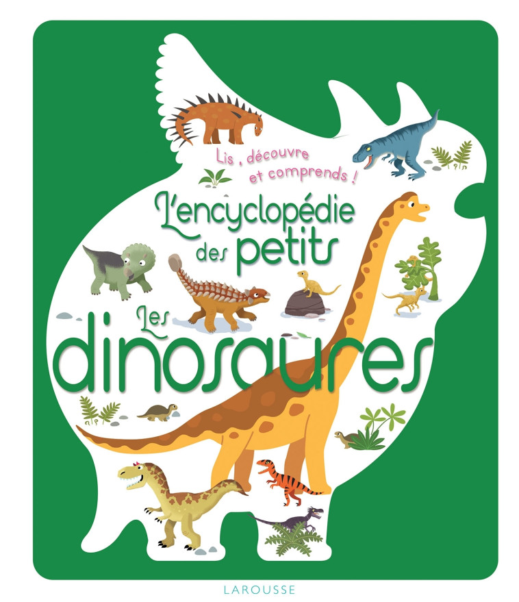 L-ENCYCLOPEDIE DES PETITS - LES DINOSAURES - Sylvie Bézuel - LAROUSSE