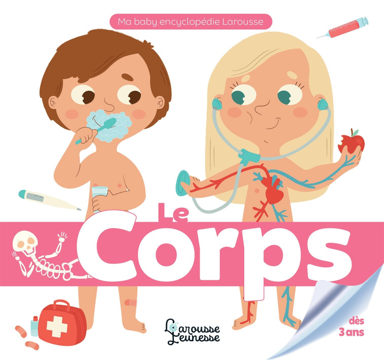 LE CORPS - Anne Royer - LAROUSSE