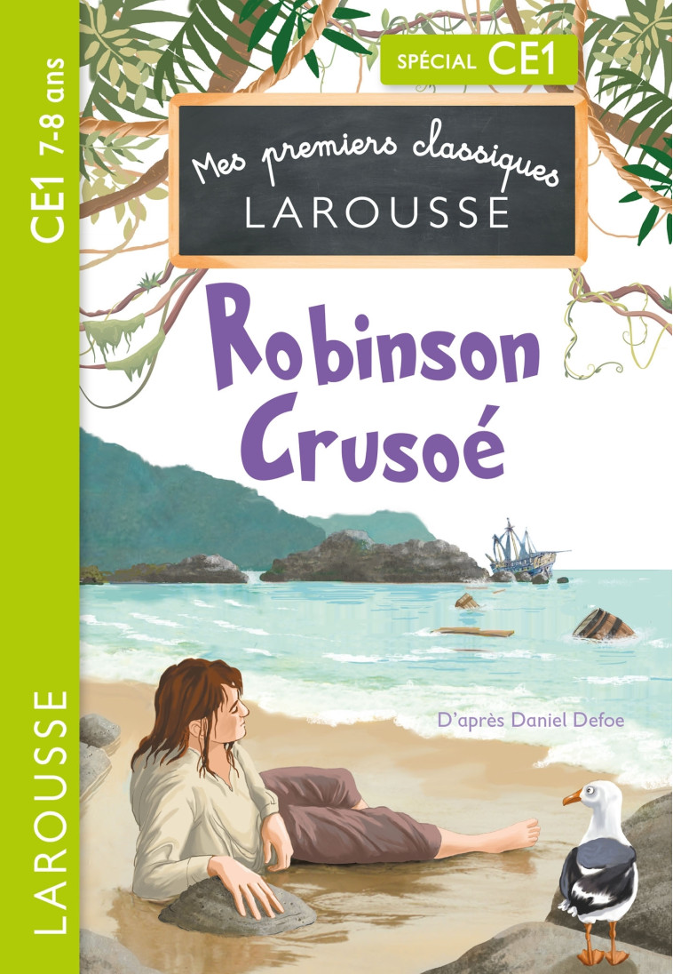 ROBINSON CRUSOE - CE1 - Daniel Defoe - LAROUSSE