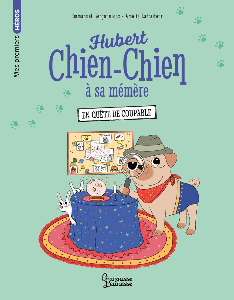 HUBERT CHIEN-CHIEN A SA MEMERE - EN QUETE DE COUPABLE -  Emmanuel Bergounioux - LAROUSSE