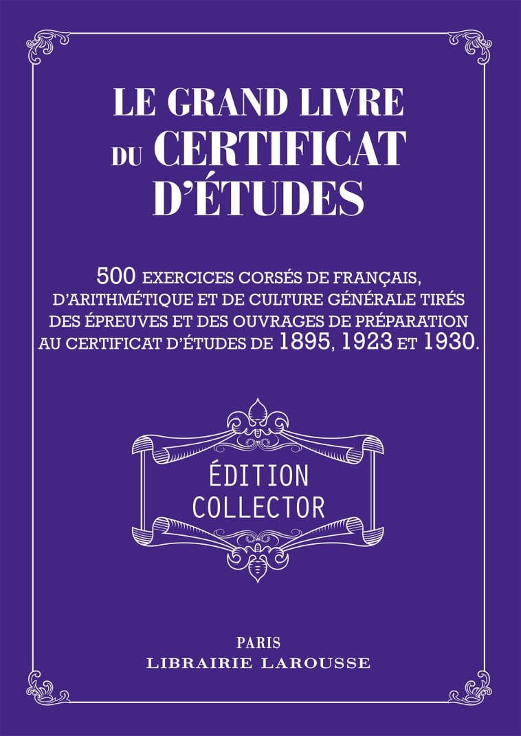 LE GRAND LIVRE DU CERTIFICAT D-ETUDES - Pierre Larousse - LAROUSSE