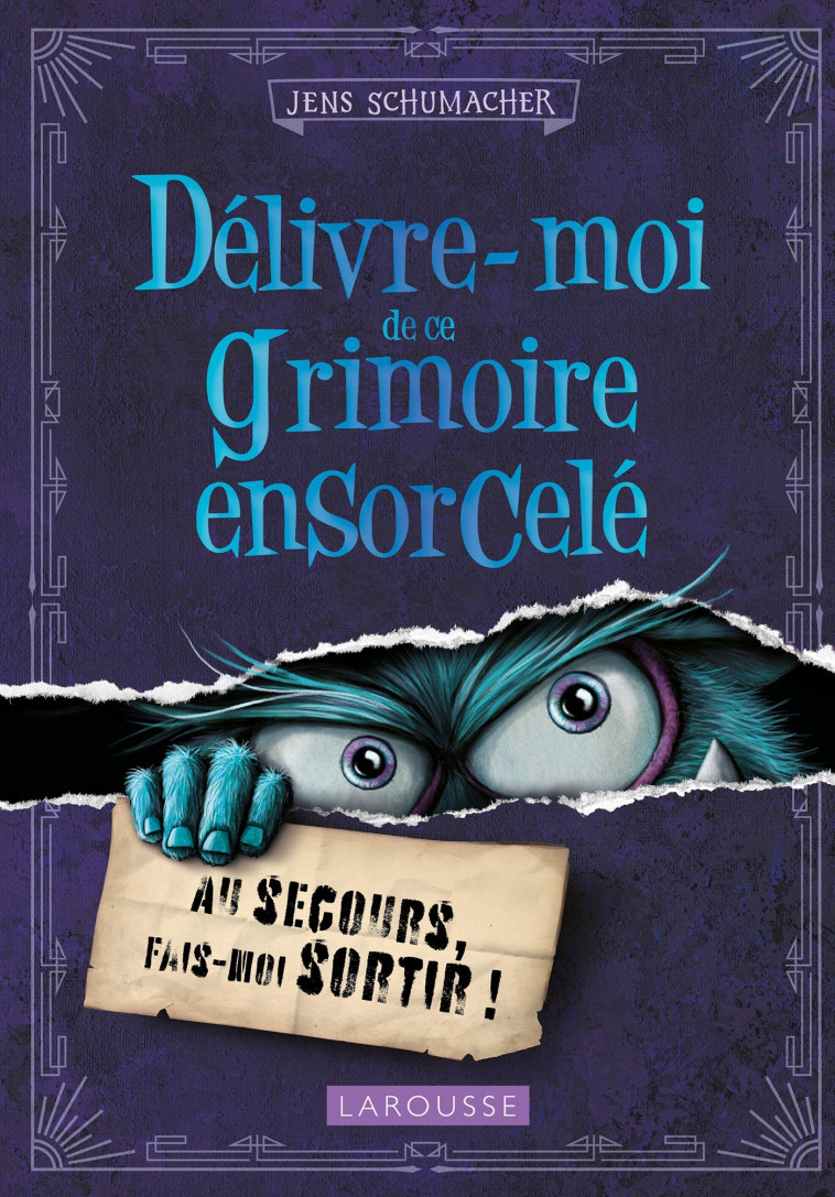 DELIVRE-MOI DE CE GRIMOIRE ENSORCELE -  Collectif - LAROUSSE