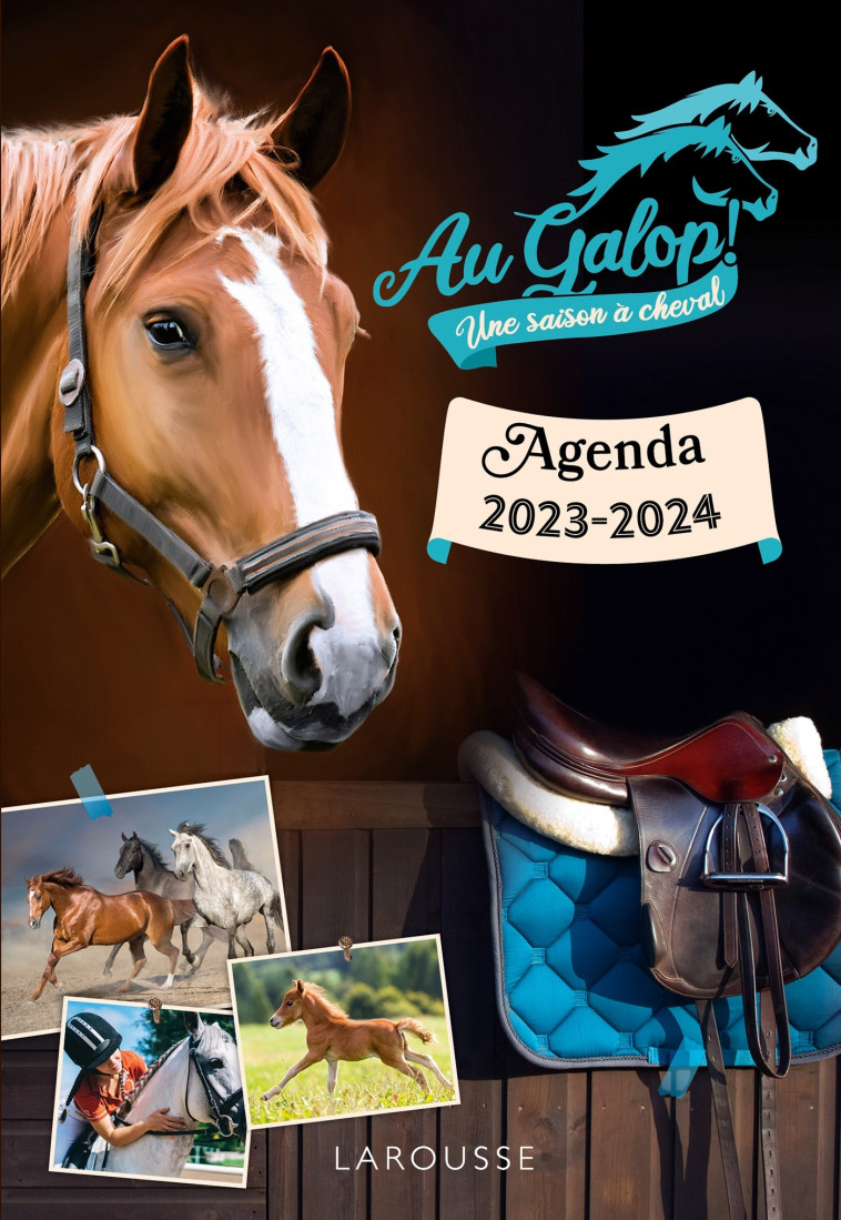 Agenda scolaire CHEVAUX AU GALOP 2023-2024 -  Collectif - LAROUSSE