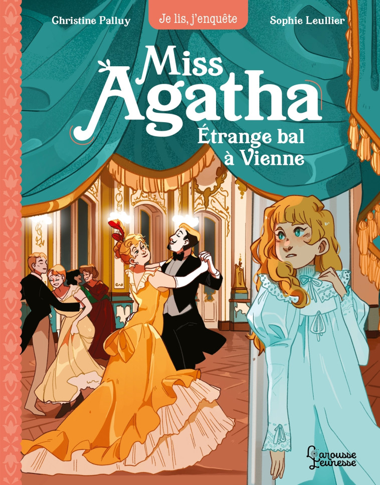 MISS AGATHA - ETRANGE BAL A VIENNE - LEULLIER/PALLUY - LAROUSSE