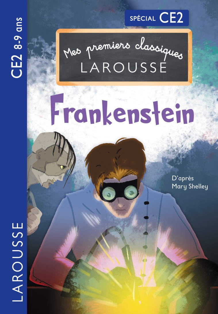 PREMIERS CLASSIQUES LAROUSSE : FRANKENSTEIN CE2 - Martyn Back - LAROUSSE