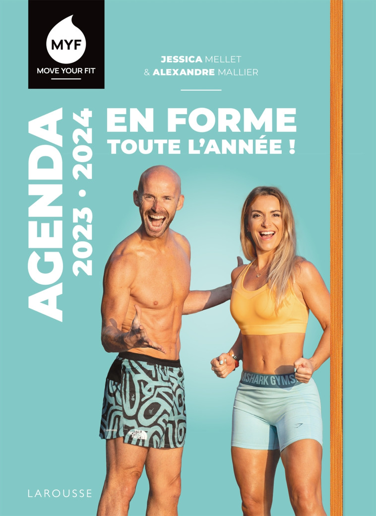 AGENDA MOVE YOUR FIT - EN FORME TOUTE L-ANNEE ! - Jessica Mellet - LAROUSSE