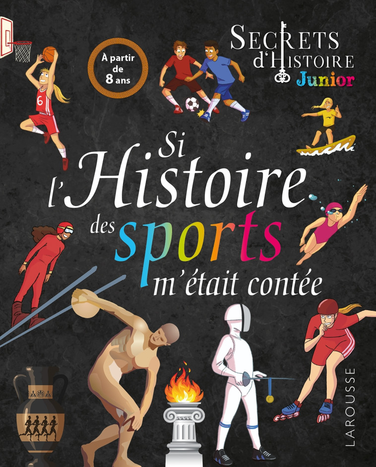 Si l'histoire des sports m'était contée -  Collectif, Gilles Saint-martin - LAROUSSE