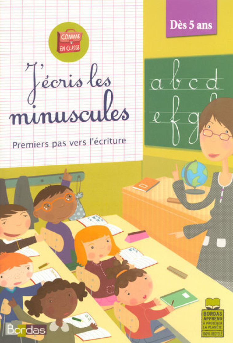 COMME EN CLASSE - J-ECRIS LES MINUSCULES - Micheline Houllier - BORDAS