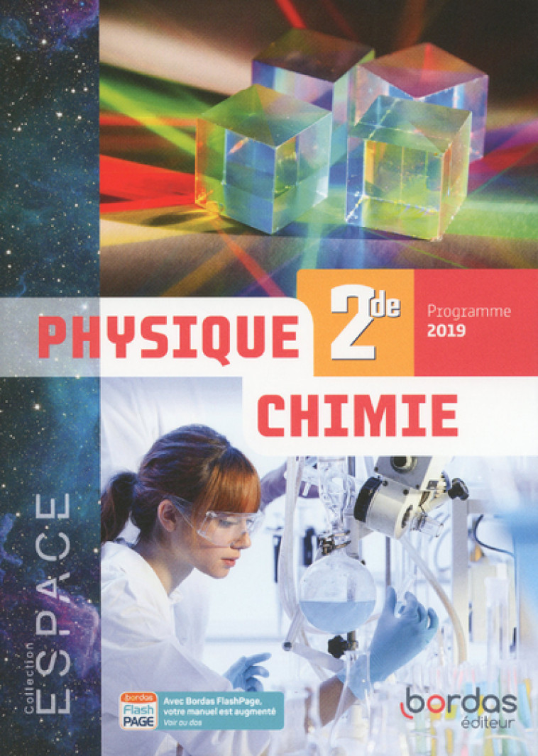 ESPACE PHYSIQUE CHIMIE 2DE 2019 MANUEL DE L-ELEVE - Mathieu Ruffenach - BORDAS