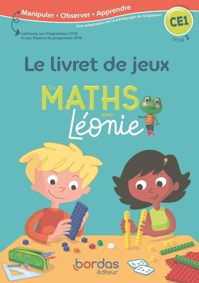 LES MATHS AVEC LEONIE CE1 2020 LIVRET JEUX - CUETO/SCHALL - BORDAS