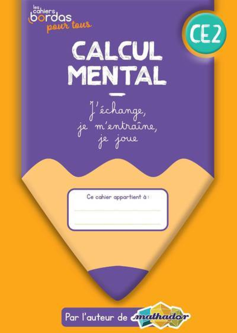 CAHIERS BORDAS POUR TOUS - CALCUL MENTAL CE2 - 2022 - CAHIER - ELEVE - TROUILLOT ERIC - BORDAS