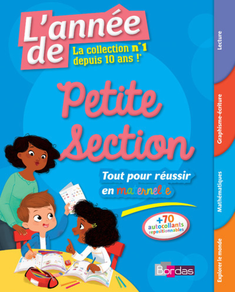 L-ANNEE DE PETITE SECTION - TOUT POUR REUSSIR EN MATERNELLE - Ginette Grandcoin-Joly - BORDAS