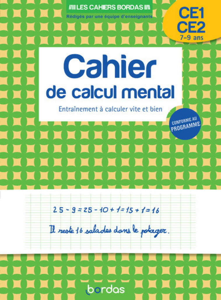 Les cahiers Bordas - Calcul mental CE1-CE2 - Entraînement à calculer vite et bien - François Hennard, François Hennard,  Mouk - BORDAS