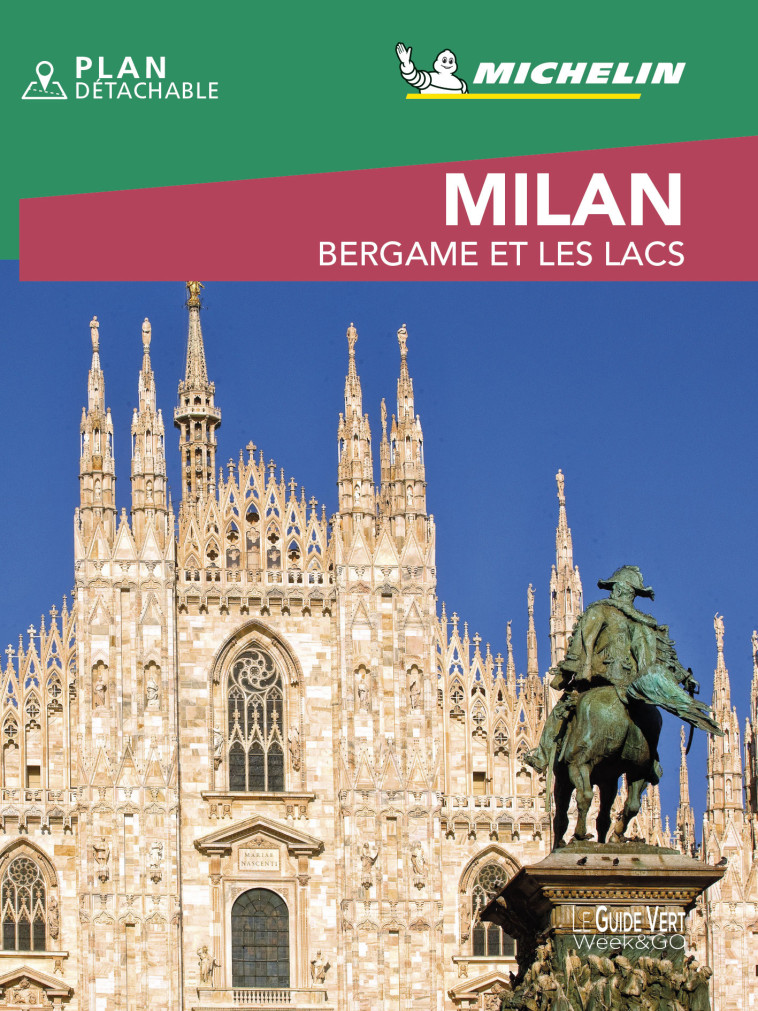 Guide Vert WE&GO MILAN - Bergame et les lacs - XXX - MICHELIN