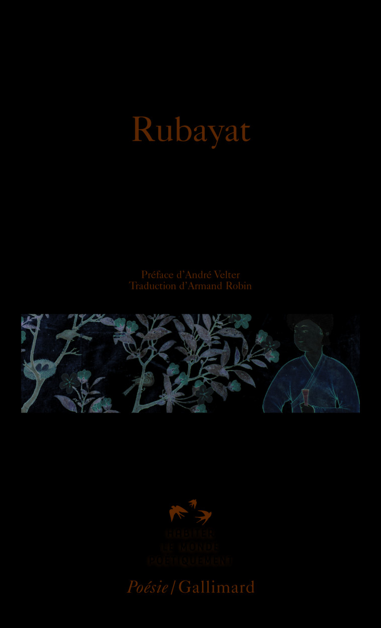 Rubayat - Omar Khayyam - GALLIMARD