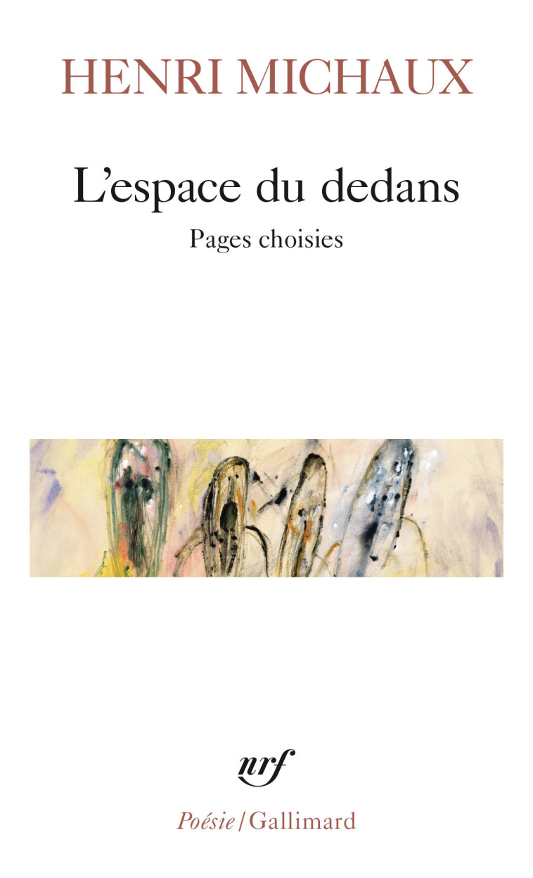 L-ESPACE DU DEDANS - (1927-1959) - Henri Michaux - GALLIMARD