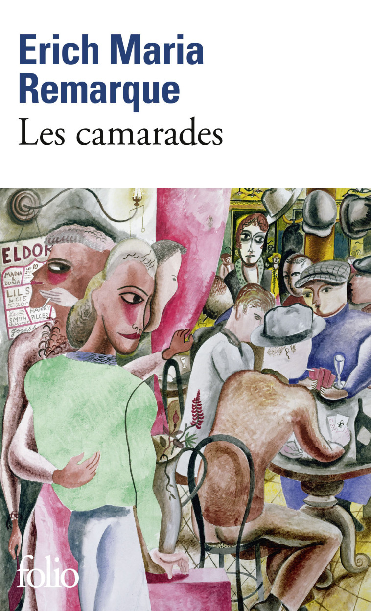 LES CAMARADES - Erich Maria Remarque - FOLIO