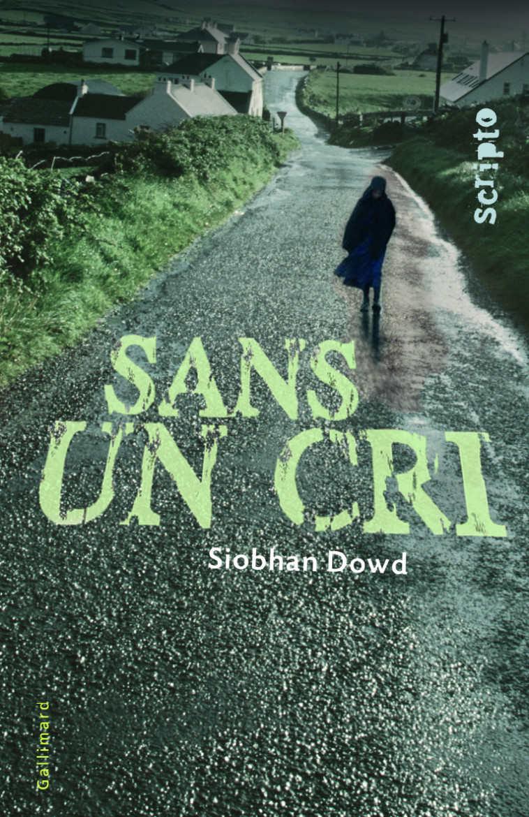 Sans un cri - Siobhan Dowd, Cécile Dutheil de la Rochère - GALLIMARD JEUNE