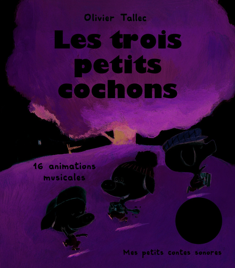 Les trois petits cochons - Olivier Tallec, Olivier Tallec, Olivier Tallec - GALLIMARD JEUNE