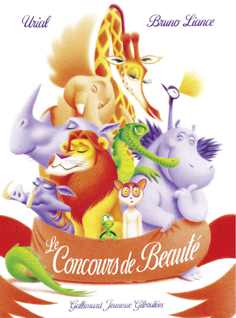 Le concours de beauté -  Urial, Bruno Liance,  Urial, Bruno Liance - GALL JEUN GIBOU