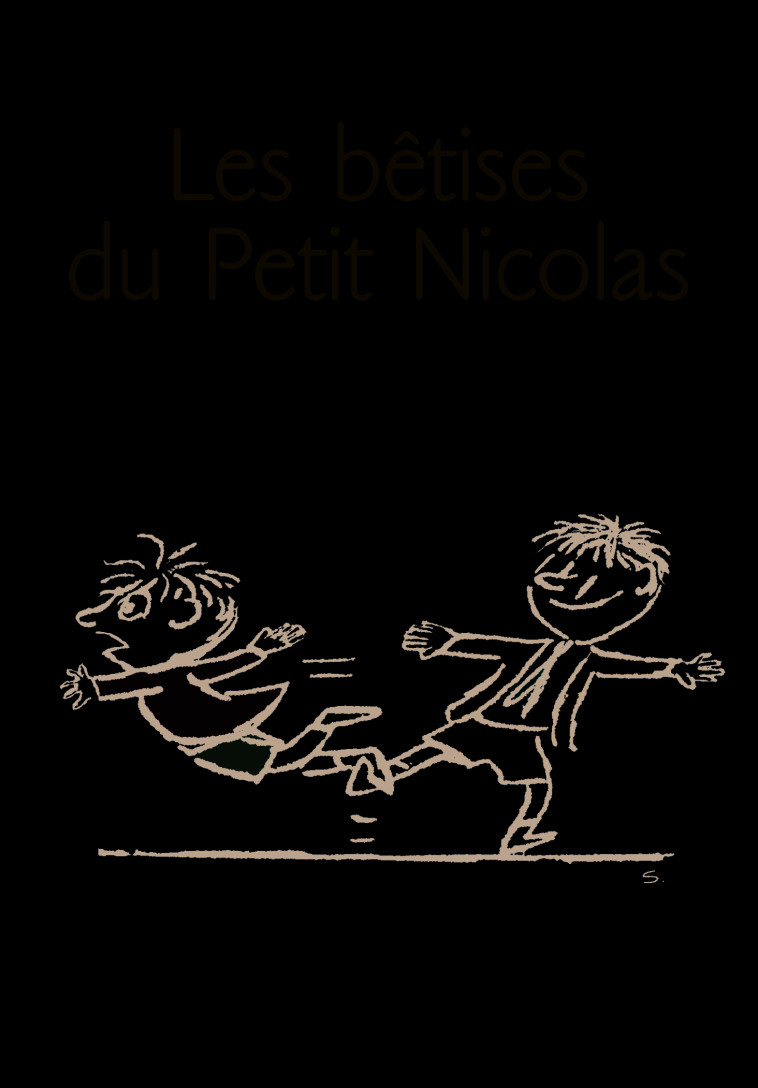 Les bêtises du Petit Nicolas - René Goscinny,  SEMPE,  SEMPE, René Goscinny,  SEMPE - GALLIMARD JEUNE