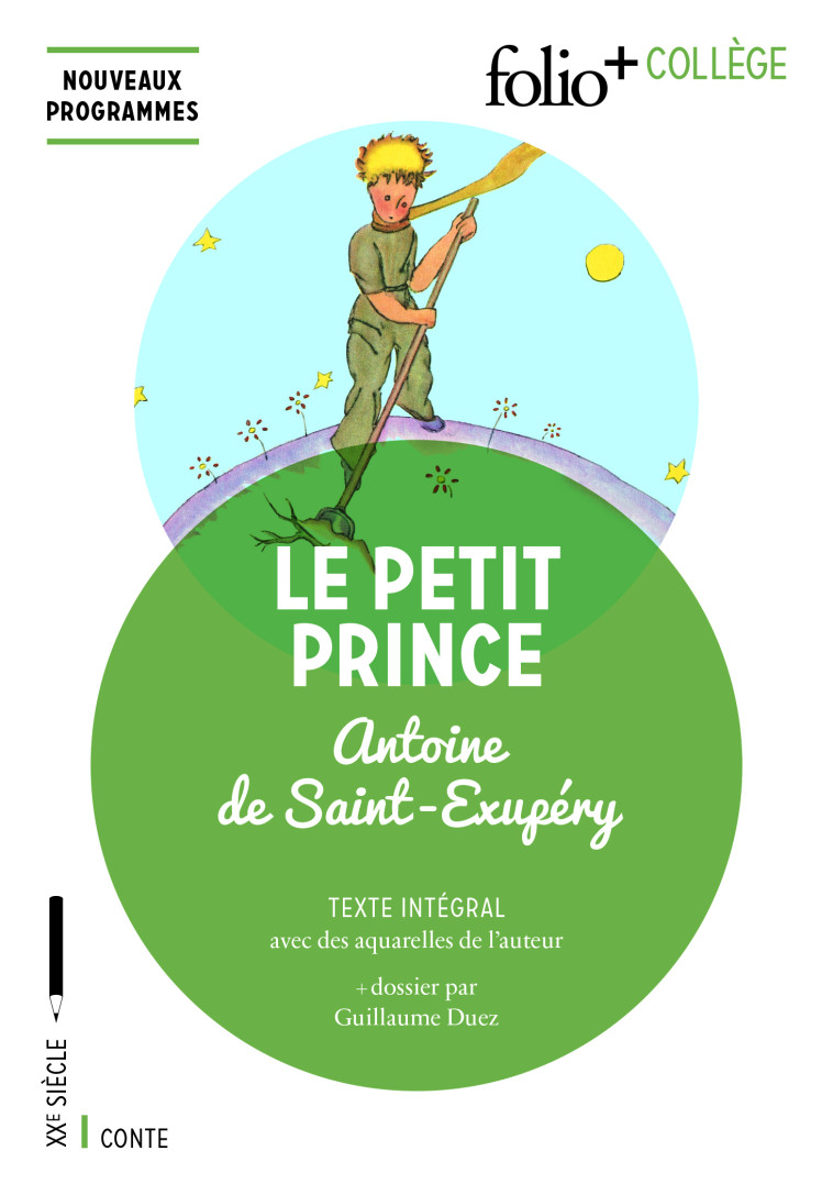 Le Petit Prince - Antoine de Saint-Exupéry, Antoine de Saint-Exupéry - FOLIO