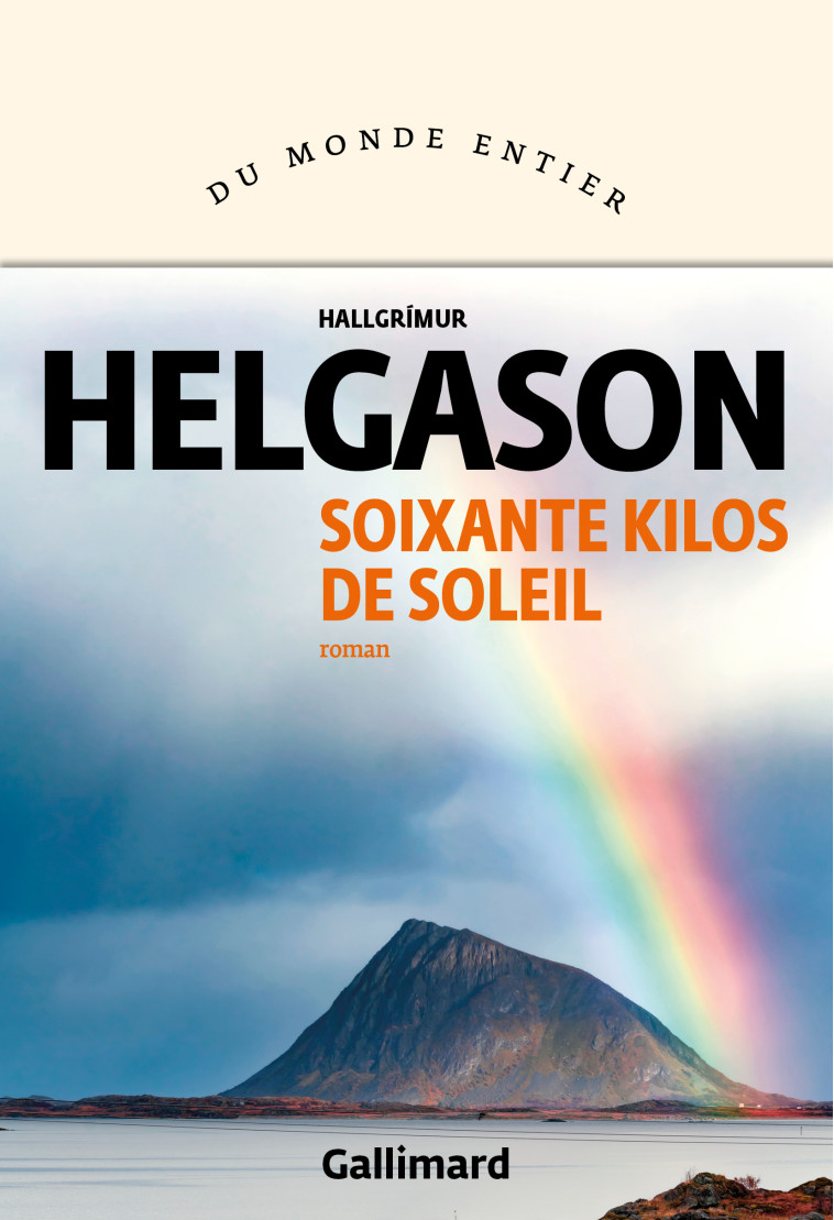 Soixante kilos de soleil - Hallgrimur Helgason, Éric Boury - GALLIMARD