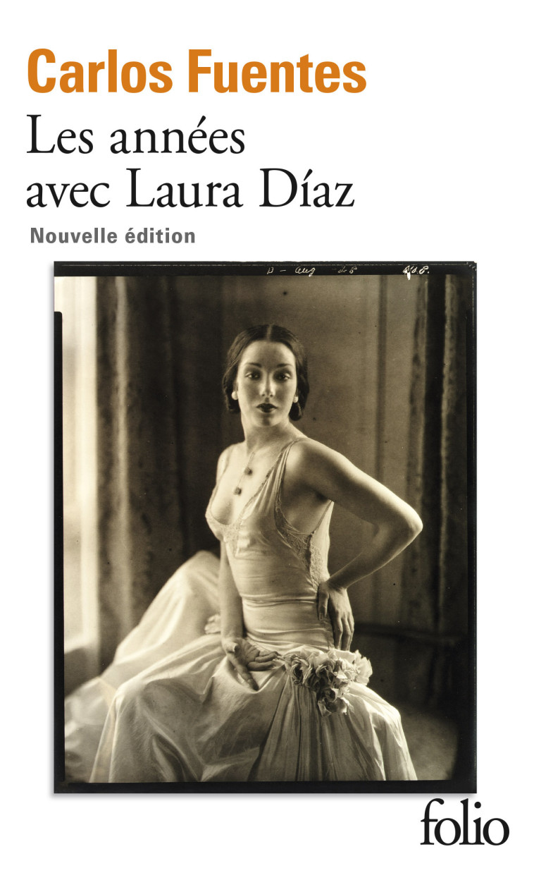 Les années avec Laura Díaz - Carlos Fuentes, Céline Zins, Carlos Fuentes, Céline Zins - FOLIO