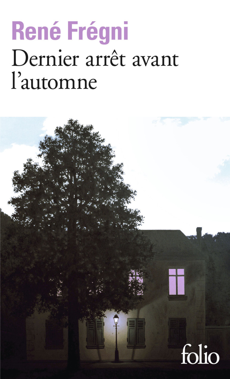 Dernier arrêt avant l'automne - René Frégni - FOLIO